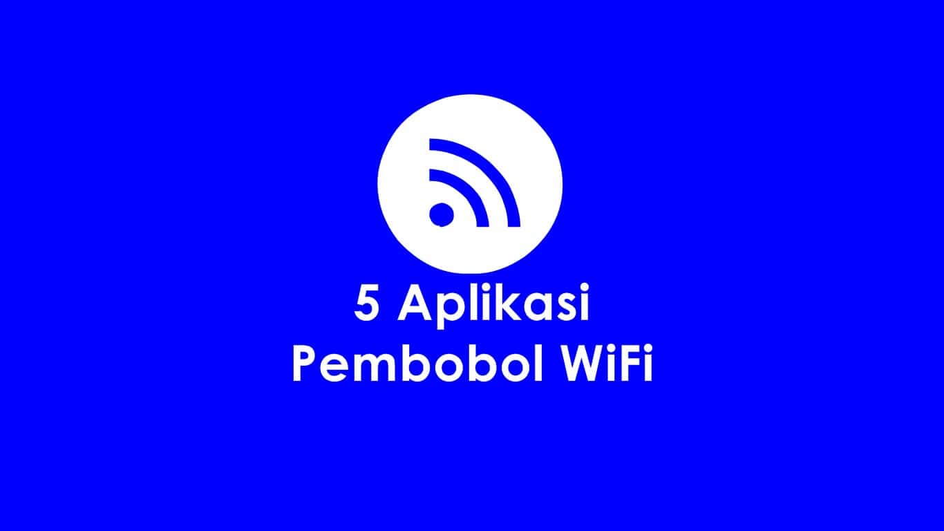 Aplikasi Pembobol WiFi
