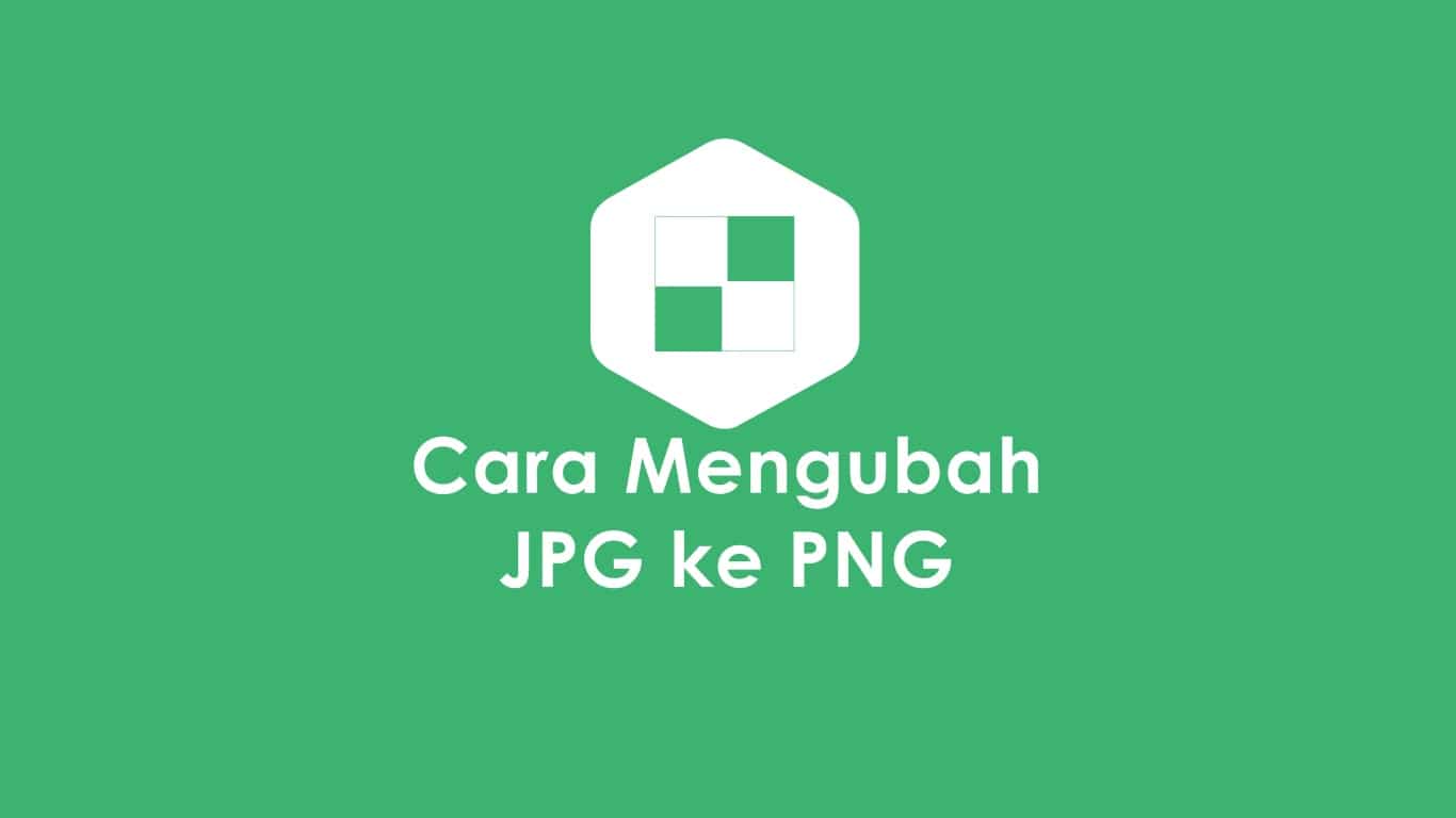 Mengubah JPG ke PNG