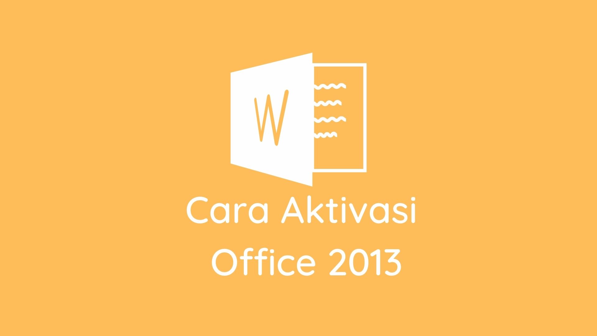 Aktivasi Office 2013