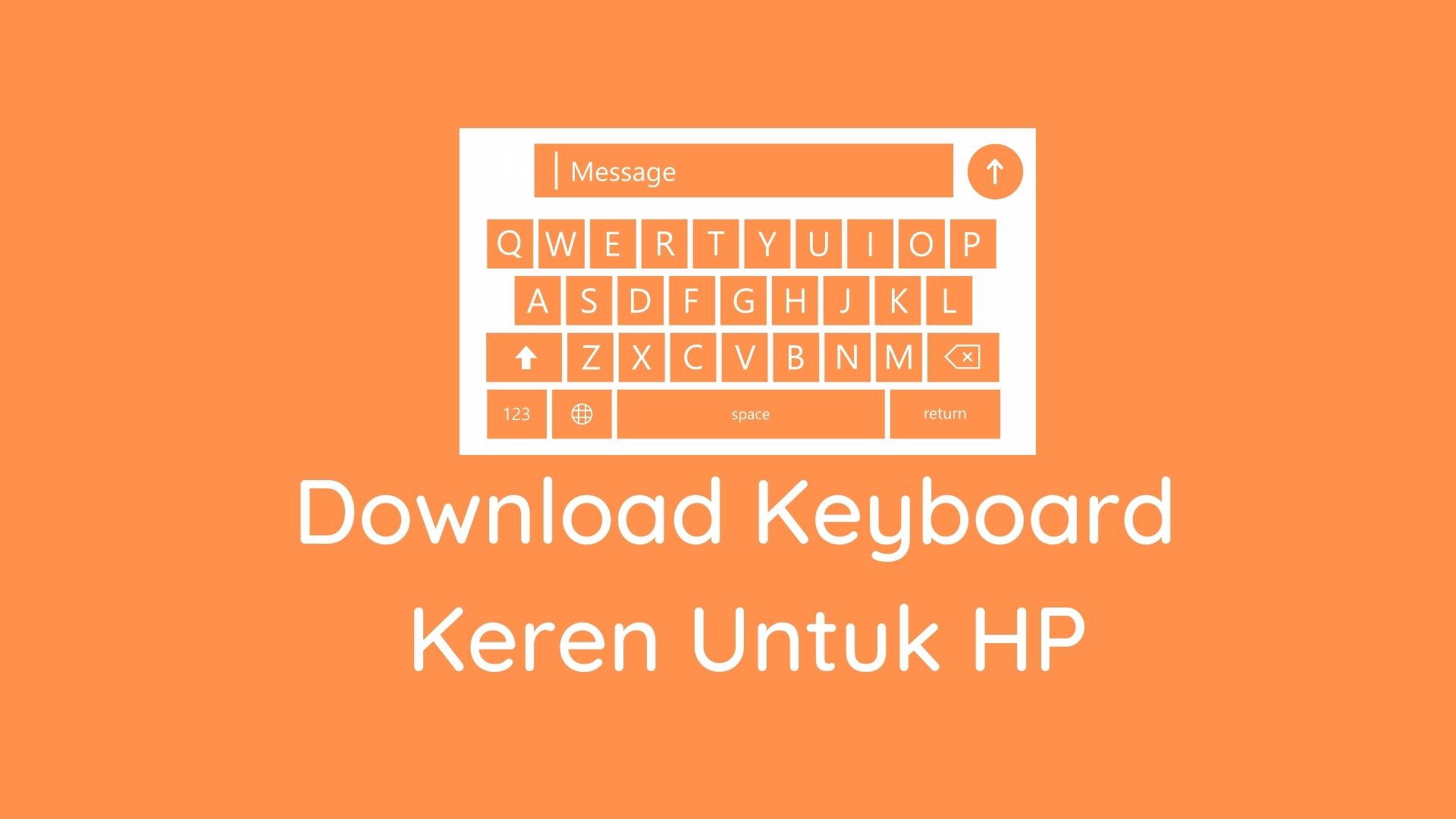 Download Keyboard Keren Untuk HP